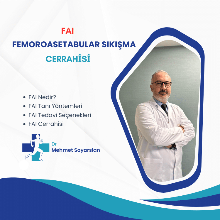 Femoroasetabular Sıkışma (FAI) Cerrahisi: Nedenleri, Tedavi Seçenekleri ve İyileşme Süreci 6 Femoroasetabular Sikisma
